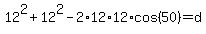 12%5E2%2B12%5E2-2%2A12%2A12%2Acos%2850%29=d