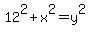 12%5E2+%2B+x%5E2+=+y%5E2