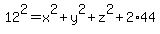 12%5E2+=+x%5E2+%2By%5E2%2Bz%5E2+%2B2%2A44