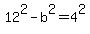 12%5E2-b%5E2=4%5E2