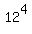 12%5E4