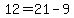 12+=+21+-+9