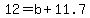 12+=+b%2B11.7