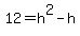 12+=+h%5E2+-h