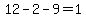 12+-+2+-+9+=+1