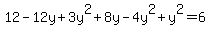 12-12y%2B3y%5E2%2B8y-4y%5E2%2By%5E2=6