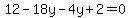 12-18y-4y%2B2=0