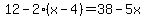 12-2%28x-4%29=38-5x
