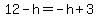 12-h=-h%2B3