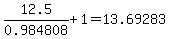 12.5%2F0.984808%2B1=13.69283