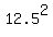 12.5%5E2