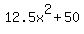 12.5x%5E2+%2B+50