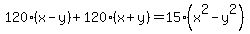 120%28x-y%29%2B120%28x%2By%29+=+15%28x%5E2-y%5E2%29