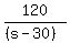 120%2F%28%28s-30%29%29