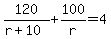 120%2F%28r%2B10%29%2B100%2Fr=4