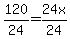 120%2F24+=+24x%2F24