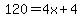 120=4x%2B4