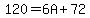 120=6A%2B72