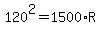 120%5E2+=+1500%2AR