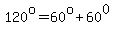120%5Eo=60%5Eo%2B60%5E0