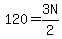 120+=+3N%2F2