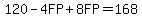 120-4FP%2B8FP=168