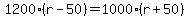 1200%28r-50%29=1000%28r%2B50%29