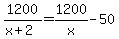 1200%2F%28x%2B2%29+=+1200%2Fx-50