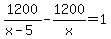 1200%2F%28x-5%29-1200%2Fx=1