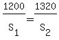 1200%2FS%5B1%5D+=+1320%2FS%5B2%5D