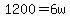 1200=6w