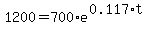 1200+=+700%2Ae%5E%280.117%2At%29