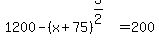 1200+-+%28x%2B75%29%5E%283%2F2%29=200