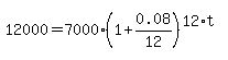 12000=7000%281%2B0.08%2F12%29%5E%2812%2At%29