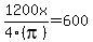 1200x%2F4%28pi%29+=+600
