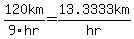 120km%2F9hr=13.3333km%2Fhr