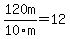 120m%2F10m=12