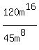 120m%5E16%2F%2845m%5E8%29