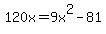120x=9x%5E2-81
