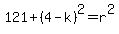 121%2B%284-k%29%5E2=r%5E2