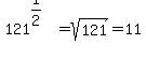 121%5E%281%2F2%29+=+sqrt%28121%29+=+11