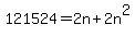 121524=2n%2B2n%5E2