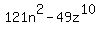 121n%5E2-49z%5E10