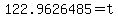 122.9626485+=+t