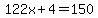 122x%2B4=150