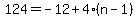 124=-12%2B4%28n-1%29