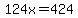 124x=424