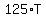 125%2AT