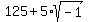 125%2B5%2Asqrt%28-1%29