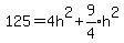 125=4h%5E2%2Bexpr%289%2F4%29h%5E2